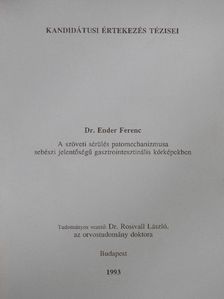 Dr. Ender Ferenc - A szöveti sérülés patomechanizmusa sebészi jelentőségű gasztrointesztinális kórképekben [antikvár]