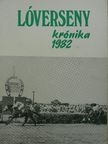 Lóverseny krónika 1982 [antikvár]
