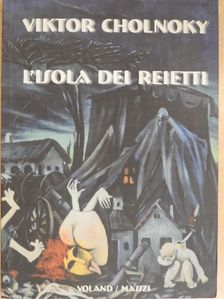 Cholnoky Viktor - L'Isola dei Reietti [antikvár]