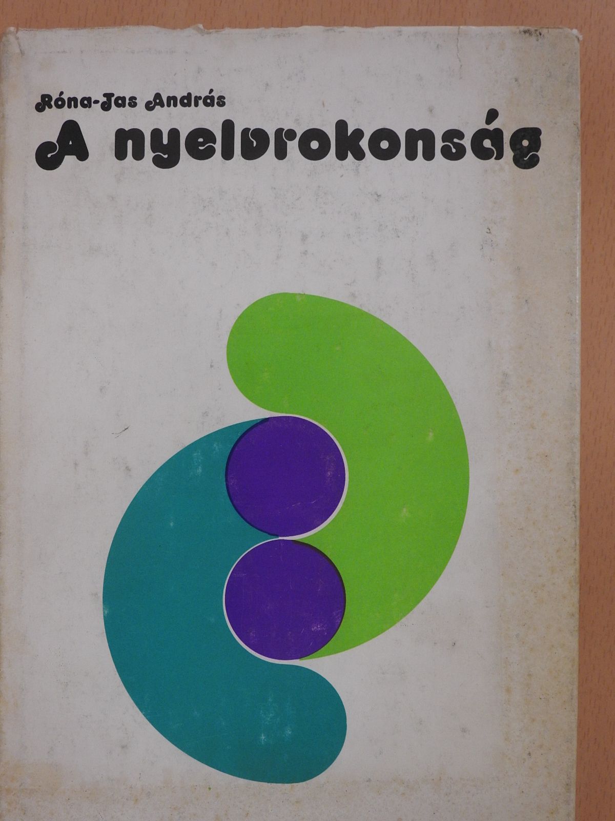Róna-Tas András - A nyelvrokonság (dedikált példány) [antikvár]