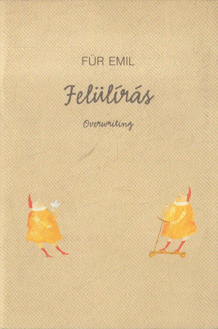 Für Emil, Faludy Judit - Für Emil: Felülírás [antikvár]