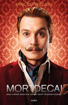 Kyril Bonfiglioli - Mortdecai [eKönyv: epub, mobi]