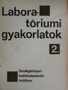 Dr. Csuzy Pálné - Laboratóriumi gyakorlatok 2. [antikvár]
