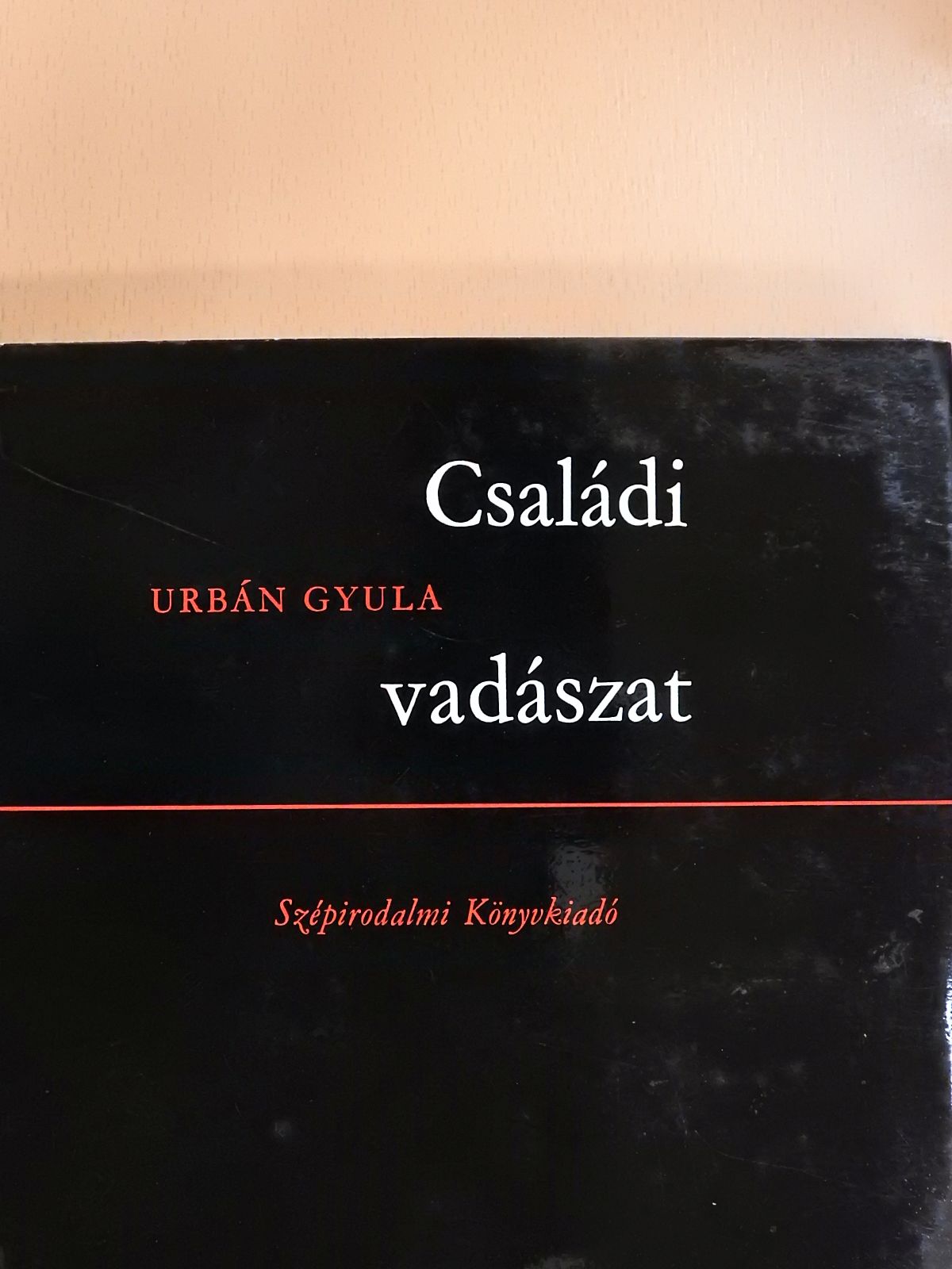 Urbán Gyula - Családi vadászat (dedikált példány) [antikvár]