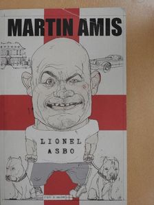 Martin Amis - Lionel Asbo [antikvár]