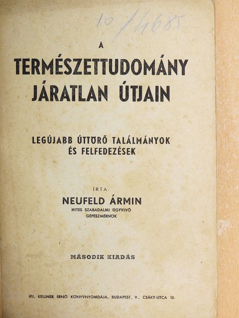 Neufeld Ármin - A természettudomány járatlan útjain [antikvár]