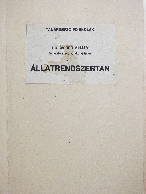 Dr. Wéber Mihály - Állatrendszertan [antikvár]