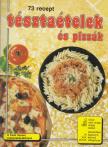 Jeanne Hertzog - Tésztaételek és pizzák [antikvár]