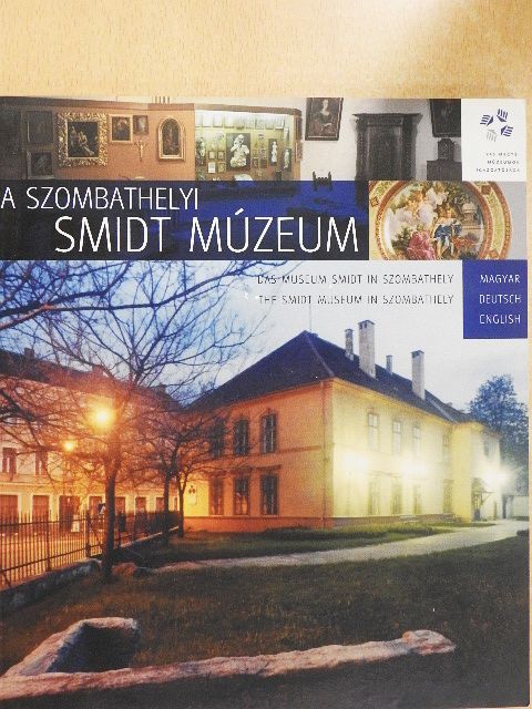 A szombathelyi Smidt Múzeum [antikvár]
