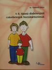 Dr. Vándorfi Győző - A II. típusú diabéteszről cukorbetegek hozzátartozóinak [antikvár]