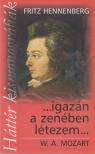 Fritz Hennenberg - ...Igazán a zenében létezem... [antikvár]