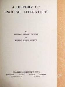 Robert Morss Lovett - A History of English Literature [antikvár]