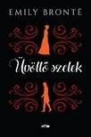 Emily Bronte - Üvöltő szelek