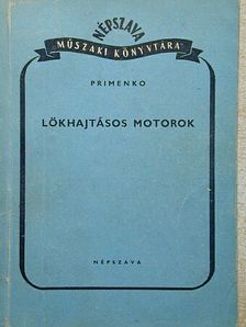 A. E. Primenko - Lökhajtásos motorok [antikvár]