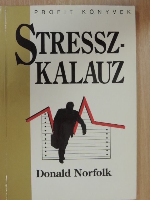Donald Norfolk - Stresszkalauz [antikvár]