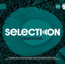 FONÓ, VUJICSICS, HEVEDER... - SELECTION 01 - TRADITIONAL CD