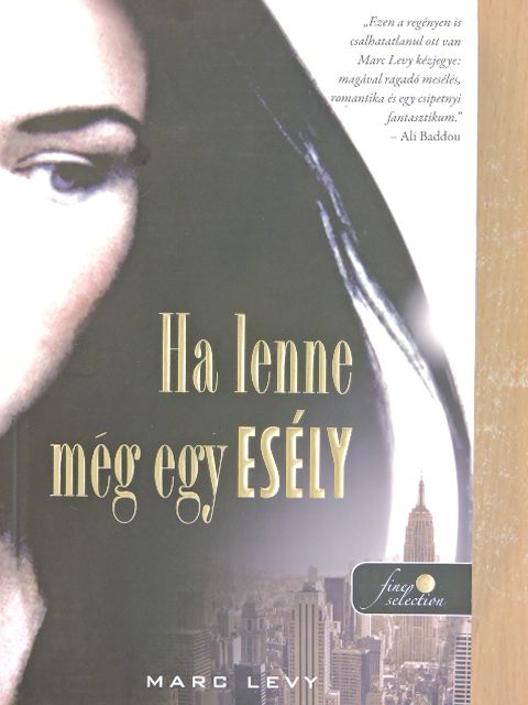 Marc Levy - Ha lenne még egy esély [antikvár]