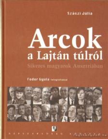 SZÁSZI JÚLIA - Arcok a Lajtán túlról [antikvár]