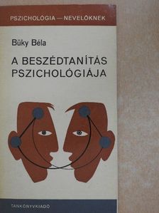 Büky Béla - A beszédtanítás pszichológiája [antikvár]