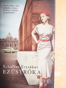 Schäffer Erzsébet - Ezüstróka [antikvár]