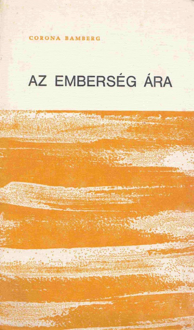 Bamberg, Corona - Az emberség ára [antikvár]