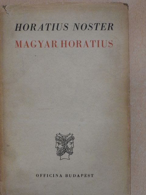 Q. Horatii Flacci - Magyar Horatius/Horatius Noster [antikvár]