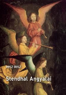 Misz Írisz - Stendhal angyalai