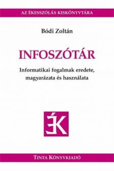 Bódi Zoltán - Infoszótár [antikvár]