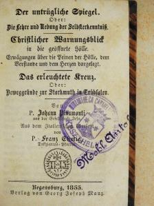 P. Johann Peter Pinamonti - Der untrügliche Spiegel. Oder: Die Lehre und Uebung der Selbsterkenntnis (gótbetűs) [antikvár]