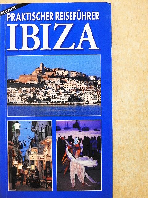 Albert Ponce - Praktischer Reiseführer Ibiza [antikvár]