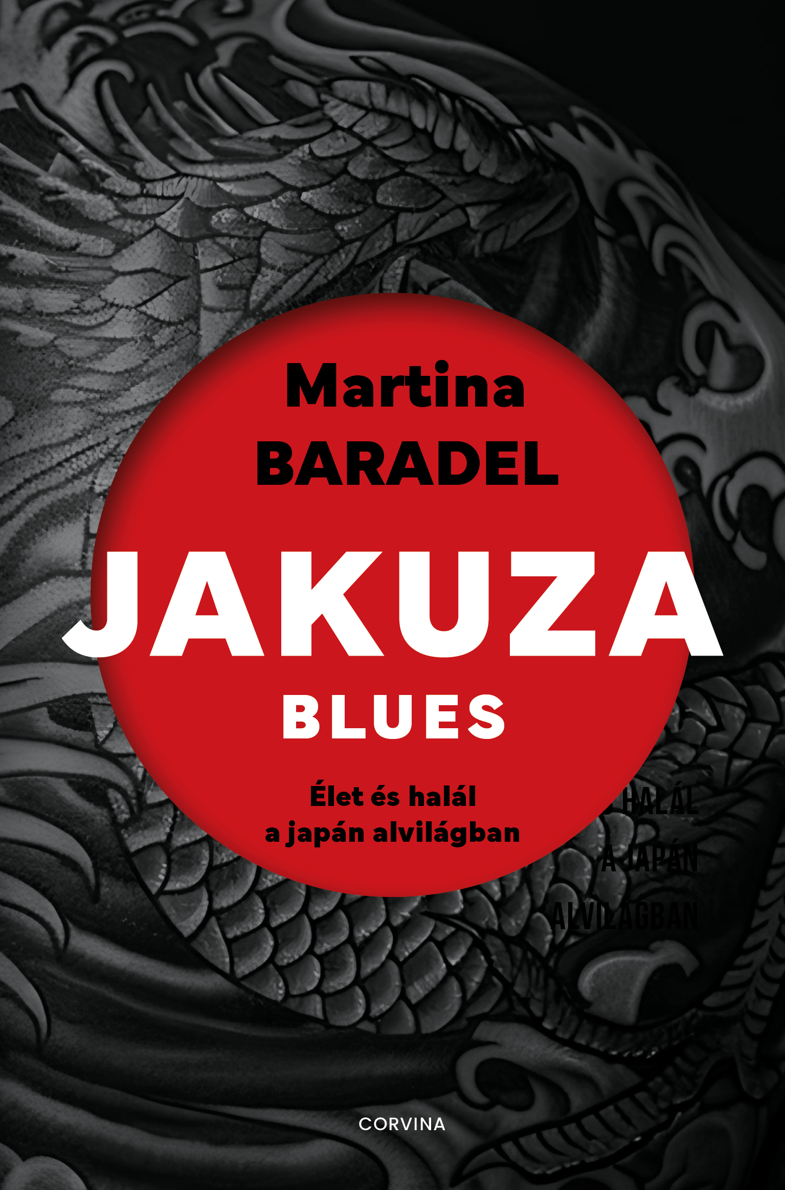 Martina Baradel - Jakuza blues [eKönyv: epub, mobi]