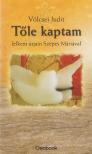Völcsei Judit - Tőle kaptam [antikvár]
