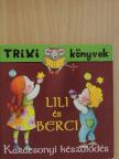 Brückner Judit - Lili és Berci - Karácsonyi készülődés [antikvár]