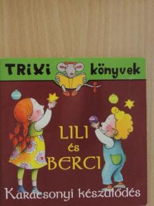 Brückner Judit - Lili és Berci - Karácsonyi készülődés [antikvár]
