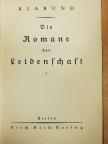 Klabund - Die Romane der Leidenschaft (gótbetűs) [antikvár]