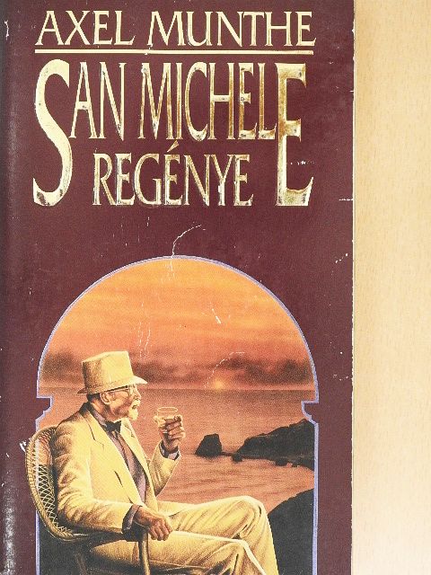 Axel Munthe - San Michele regénye [antikvár]