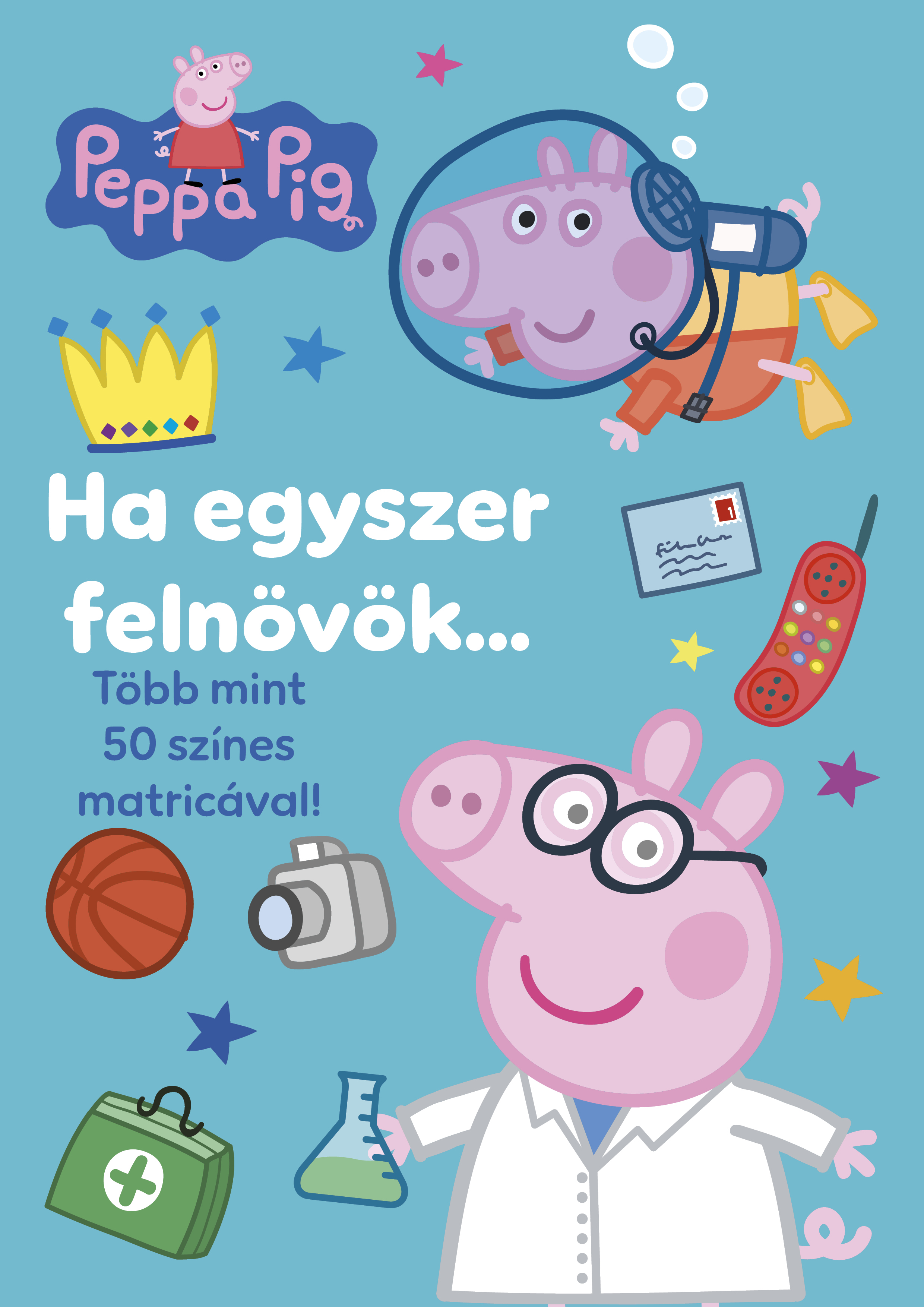 Peppa malac - Ha egyszer felnövök...