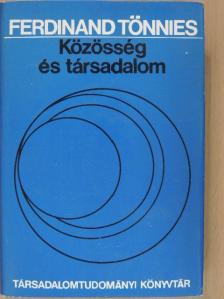 Ferdinand Tönnies - Közösség és társadalom [antikvár]