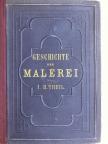 Dr. Adolph Görling - Geschichte der Malerei I-II. [antikvár]