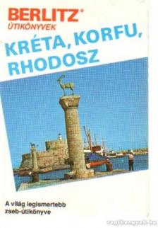Larrimore, Don, Leonard, Steve, Fresh, Bob, Jack Altman - Kréta, Korfu, Rhodosz [antikvár]