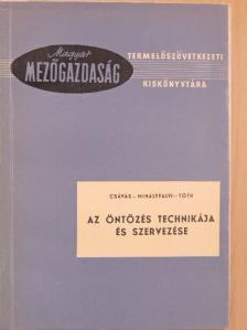 Csávás Imre - Az öntözés technikája és szervezése [antikvár]