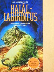 Ian Livingstone - Halállabirintus [antikvár]