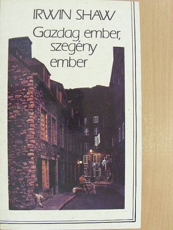 Irwin Shaw - Gazdag ember, szegény ember [antikvár]