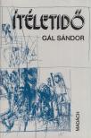 Gál Sándor - Ítéletidő [antikvár]