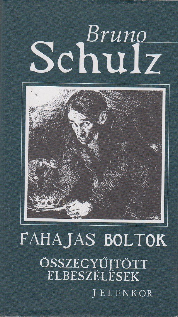 Bruno Schulz - Fahajas boltok [antikvár]