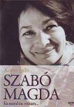 Kónya Judit - SZABÓ MAGDA - EZ MIND ÉN VOLTAM