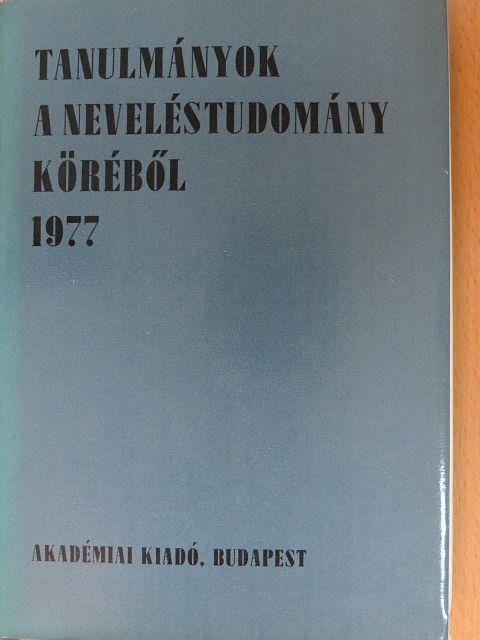 Ballér Endre - Tanulmányok a neveléstudomány köréből 1977 [antikvár]