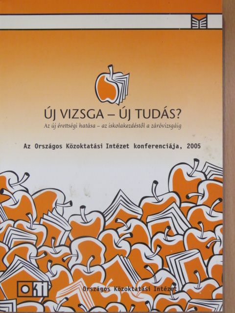 Bánkuti Zsuzsa - Új vizsga - Új tudás? [antikvár]