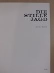 Jaroslav Holecek - Die stille Jagd [antikvár]