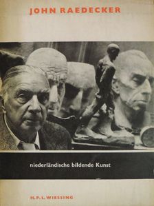 H. P. L. Wiessing - John Raedecker [antikvár]